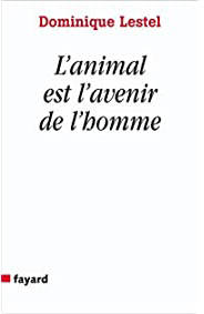 animal est l'avenir de l'homme